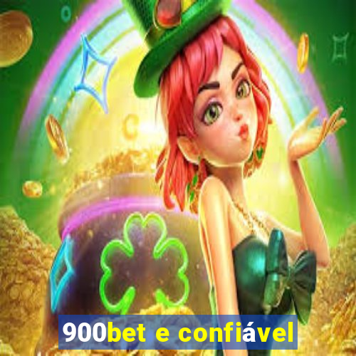 900bet e confiável